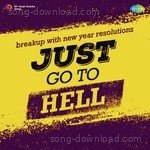 Just Go To Hell - Kishore Kumar Song Download